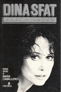 DINA SFAT - PALMAS PRA QUE TE QUERO