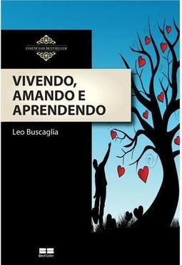Vivendo, Amando e Aprendendo