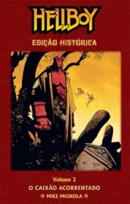 Hellboy, Vol. 3: Edição Histórica