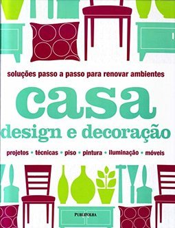 CASA DESIGN E DECORACAO