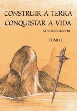 Construir a terra, conquistar a vida #1