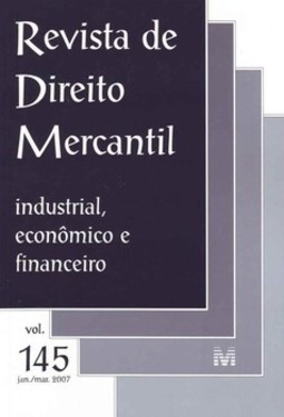 Revista de direito mercantil: industrial, econômico e financeiro - Janeiro, março de 2007