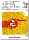 Liberdade Sindical No Brasil - 0