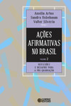 Ações afirmativas no Brasil: reflexões e desafios para a pós-graduação