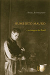 Humberto Mauro e as imagens do Brasil