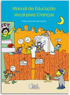 Manual de educação vocal para crianças