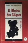 O mestre Zen Dôguen (Universidade Aberta #24)