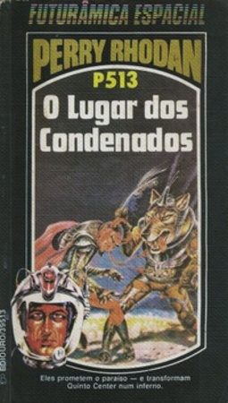 O Lugar dos Condenados (Perry Rhodan #513)