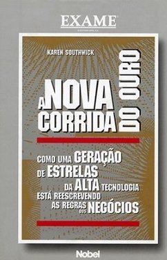 A Nova Corrida do Ouro