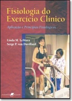Fisiologia Do Exercicio Clinico Aplicacao E Principios Fisiologicos