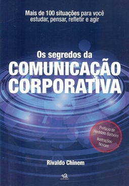 OS SEGREDOS DA COMUNICAÇAO CORPORATIVA