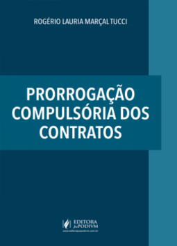 Prorrogação compulsória dos contratos