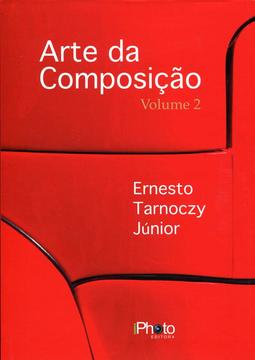 Arte da Composição, Volume 2