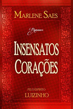 Insensatos Corações