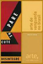 Arte de Vanguarda no Brasil: os Anos 60