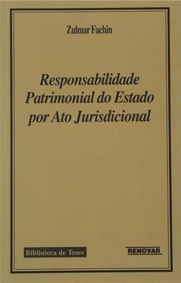 Responsabilidade Patrimonial do Estado por Ato Jurisdicional