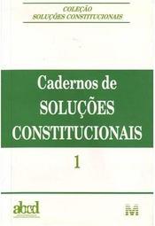 Cadernos de soluções constitucionais