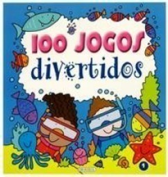 100 Jogos Divertidos (Vol. 1)