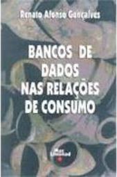 Bancos de Dados nas Relações de Consumo