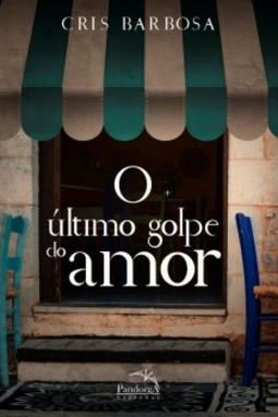 O último golpe do amor