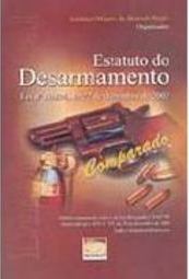 Estatuto do Desarmamento: Lei Nº 10.826, de 22 de Dezembro de 2003