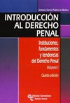 Introducción al Derecho Penal: Instituciones, fundamentos y tendencias del Derecho Penal