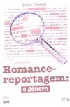 Romance-reportagem: o gênero