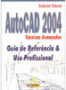 AutoCAD 2004: Técnicas Avançadas