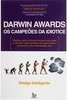 Darwin Awards: Os Campeões da Idiotice
