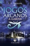 Jogos arcanos: a garota