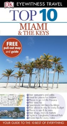Top 10 Miami and the Keys