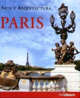ARTE E ARQUITETURA PARIS