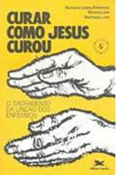 Curar como Jesus Curou
