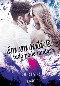 Em um instante... tudo pode mudar