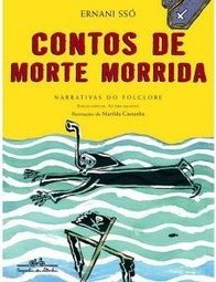 Contos de Morte Morrida : Narrativas do Folclore