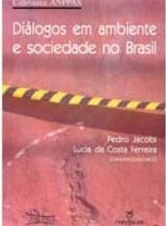 Diálogos em Ambiente e Sociedade no Brasil: Coletânea ANPPAS