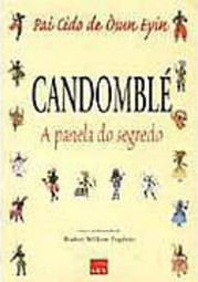 Candomblé: a Panela do Segredo