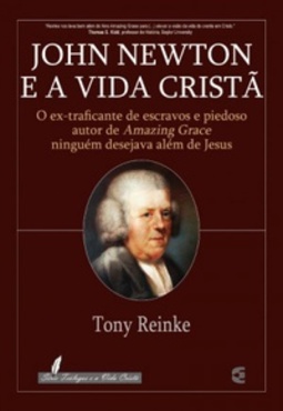 John Newton E A Vida Cristã