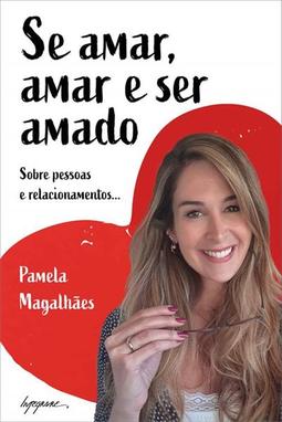SE AMAR, AMAR E SER AMADO: SOBRE...