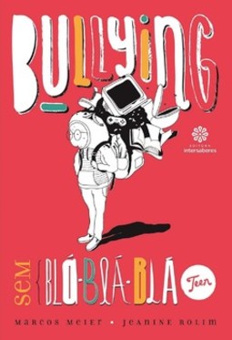 Bullying sem blá-blá-blá teen