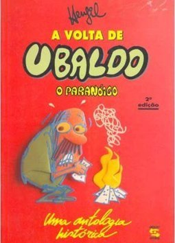 A Volta de Ubaldo: o Paranóico