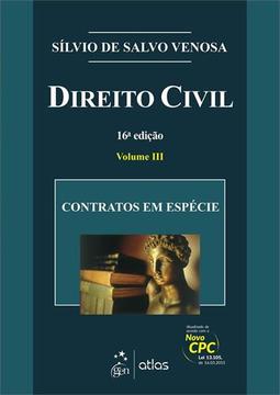 DIREITO CIVIL - VOLUME III: CONTRATOS EM ESPECIE