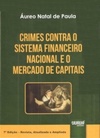 Crimes contra o sistema financeiro nacional e o mercado de capitais