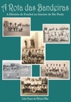 A Rota Das Bandeiras