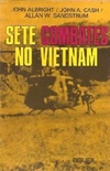 Sete Combates no Vietnam (General Benício)