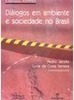 Diálogos em Ambiente e Sociedade no Brasil: Coletânea ANPPAS