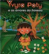 Yvyra Poty e as árvores da floresta