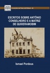 Escritos sobre Antônio Conselheiro e a Matriz de Quixeramobim (Coleção Outras Histórias #65)