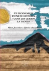 El Licancabur Tiene su Historia, Todos los Cerros la Tienen