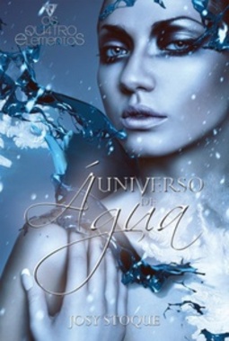 Universo de Água (Saga Os Qu4tro Elementos #4)